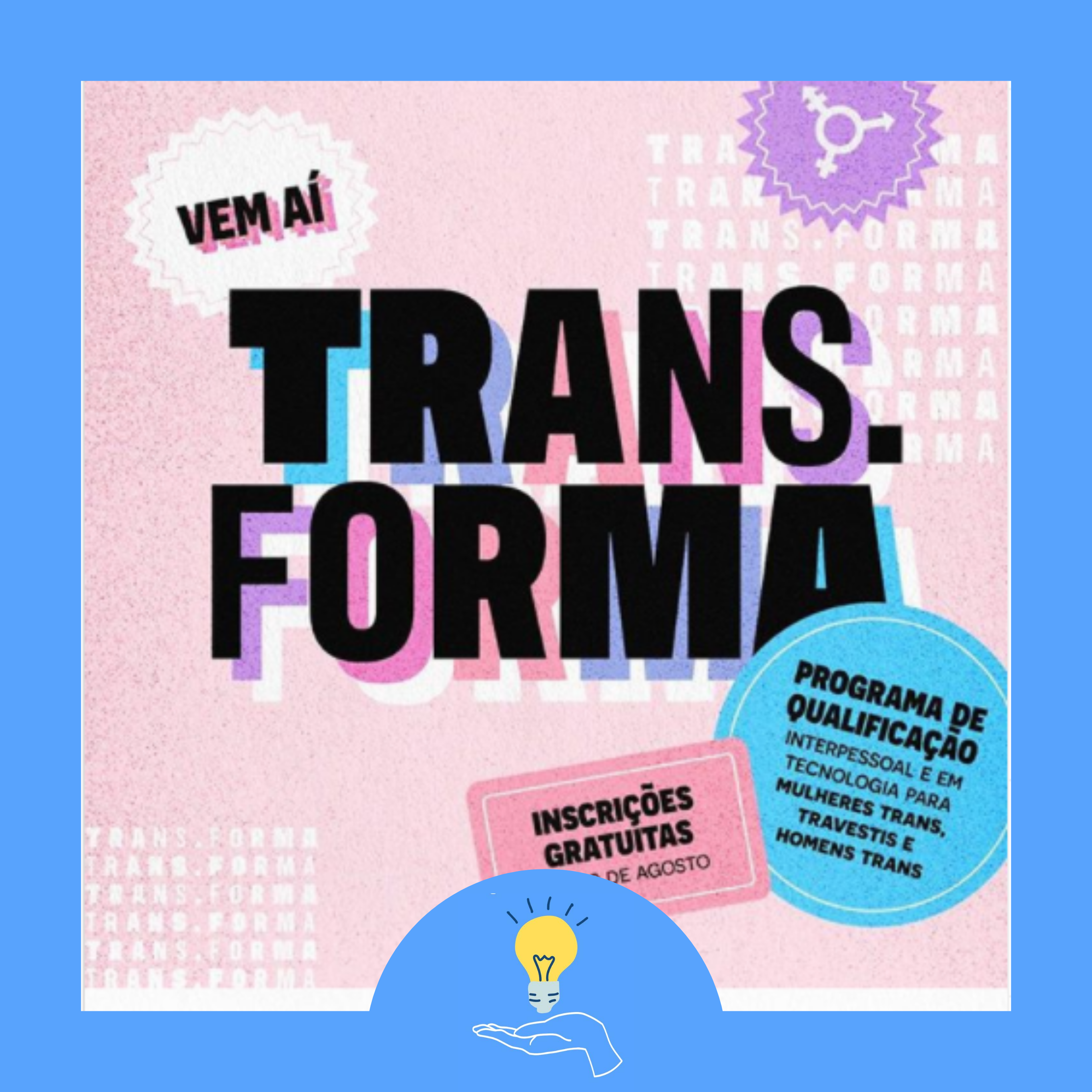 Oportunidade número três